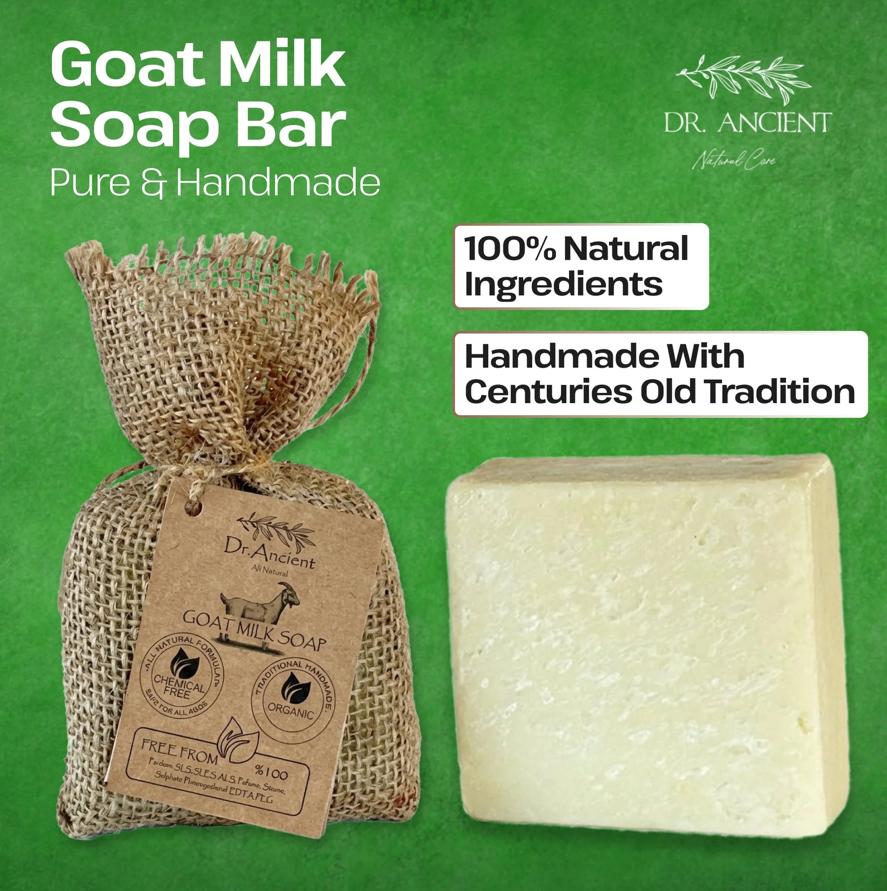 A goat milk soap bar next to its burlap bag packaging on a solid green background, with text overlays highlighting natural ingredients and traditional handmade craftsmanship. The brand 'Dr.