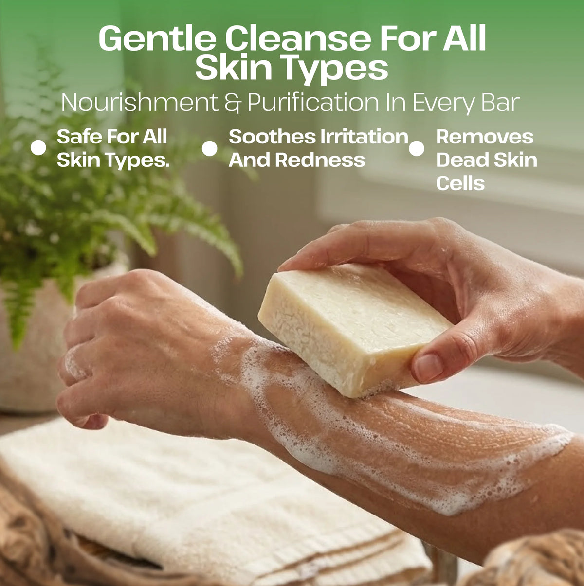 Hand holding a bar of soap with text about gentle cleanse for all skin types.