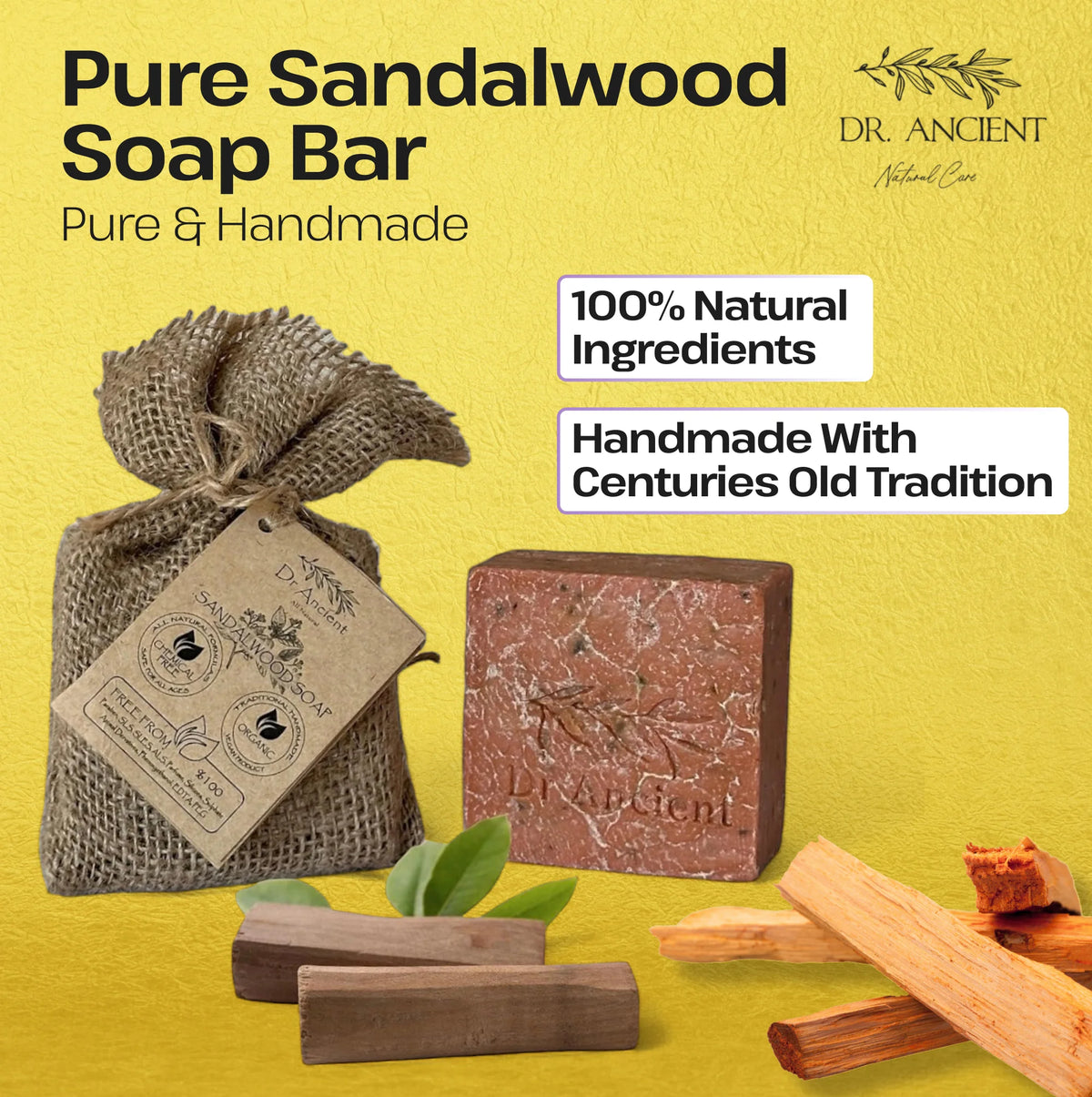 A bar of Dr. Ancient Pure Sandalwood Soap Bar shown with a burlap bag, wood pieces, and text overlays on a yellow background.