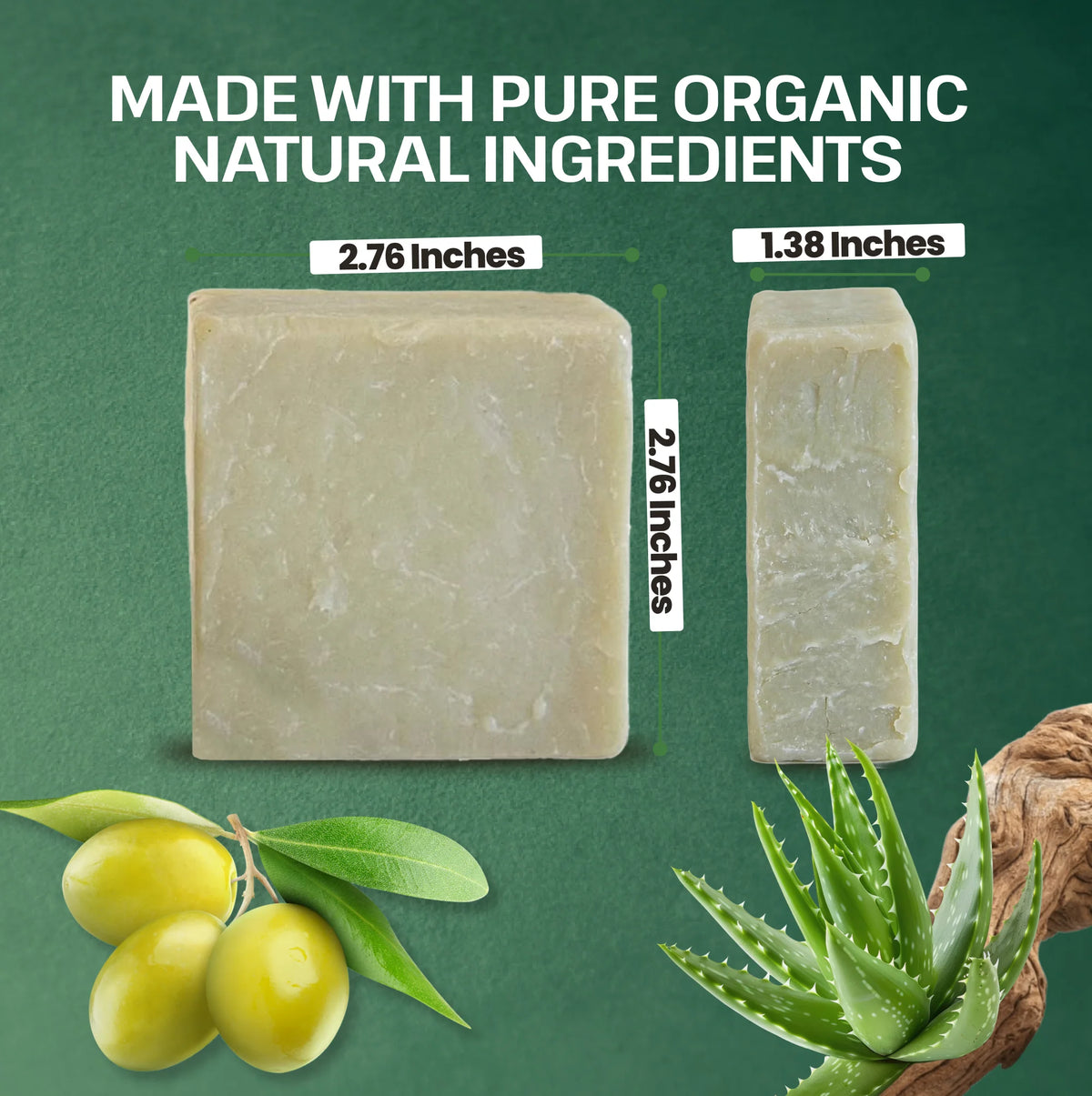Two rectangular bars of natural soap shown on a dark green background with text reading 'MADE WITH PURE ORGANIC NATURAL INGREDIENTS' and dimensions labeled 2.76 inches by 1.