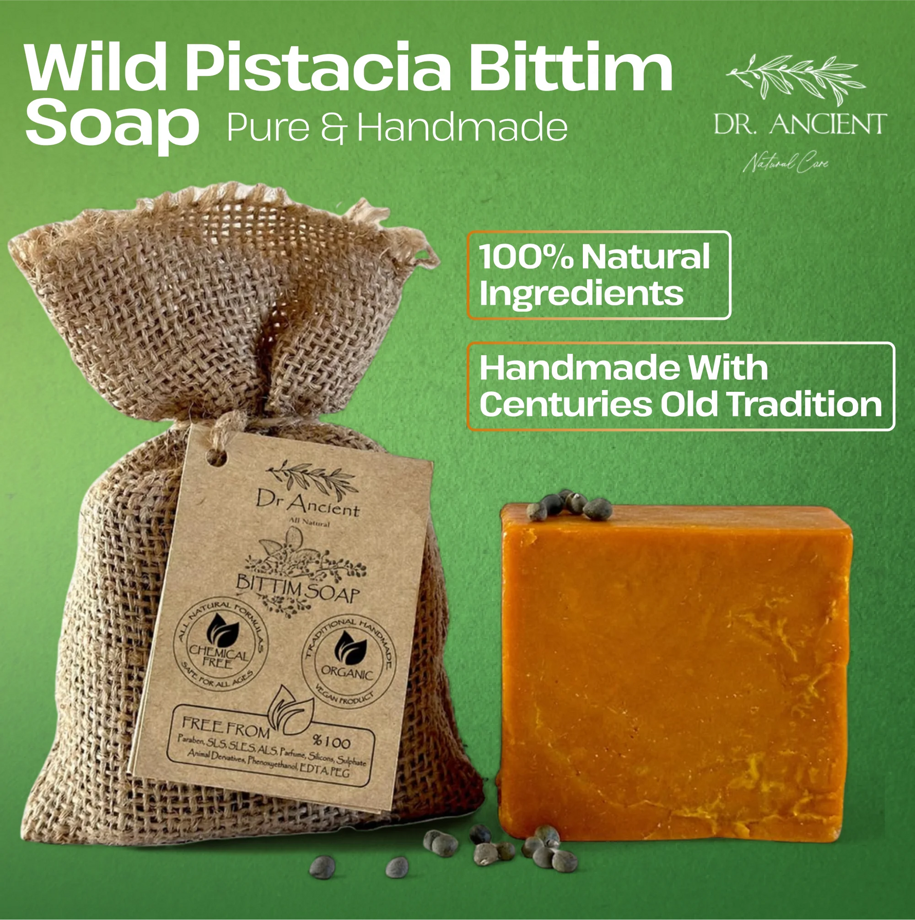 A bar of orange-brown handmade soap next to a burlap sack with a paper tag, on a green background with text reading 'Wild Pistacia Bittim Soap' and 'Dr. Ancient Natural Care'.